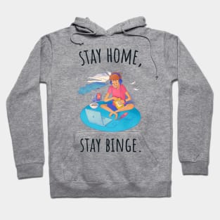 Stay Home Stay Binge - Illustrated Hoodie